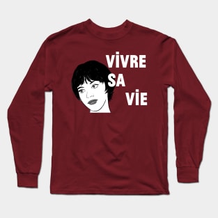 Vivre Sa Vie Long Sleeve T-Shirt